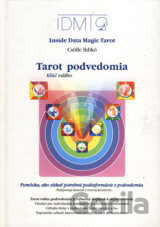 Tarot - kľúč vášho podvedomia