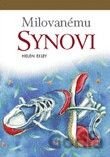 Milovanému synovi