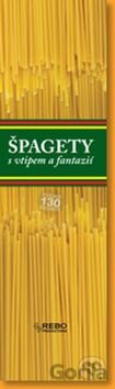 Špagety s vtipem a fantazií