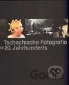 Tschechische Fotografie des 20. Jahrhunderts
