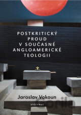 Postkritický proud v současné angloamerické teologii