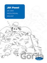 Jak jsem prošustroval majlant