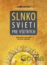 Slnko svieti pre všetkých
