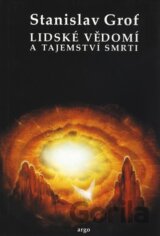 Lidské vědomí a tajemství smrti