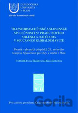 Transformace české a slovenské společnosti na prahu nového milénia a její úloha v současném globálním světě