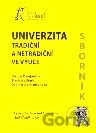 Univerzita tradiční a netradiční ve výuce