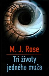 Tri životy jedného muža