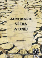 Advokacie včera a dnes