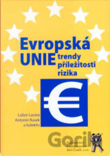 Evropská unie - trendy, příležitosti, rizika