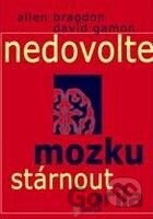 Nedovolte mozku stárnout
