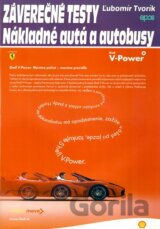 Záverečné testy: Nákladné autá a autobusy