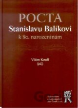 Pocta Stanislavu Balíkovi k 80. narozeninám