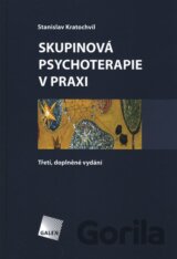 Skupinová psychoterapie v praxi