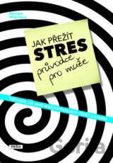 Jak přežít stres