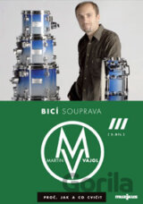 Bicí souprava - proč, jak a co cvičit 3 - DVD (Martin Vajgl)