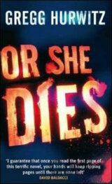 Or She Dies