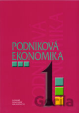 Podniková ekonomika pre 1. ročník študijného odboru obchodná akadémia