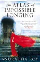 An Atlas of Impossible Longing