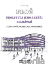 Proč školství a jeho aktéři selhávají