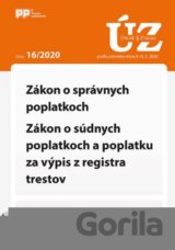 UZZ 16/2020 Zákon o správnych poplatkoch, Zákon o súdnych poplatkoch a poplatku za výpis z registra