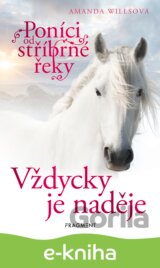 Poníci od stříbrné řeky – Vždycky je naděje