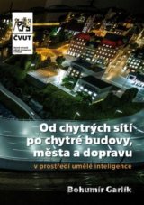 Od chytrých sítí po chytré budovy, města a dopravu v prostředí umělé inteligence