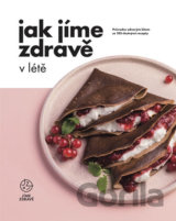 Jak jíme zdravě v létě