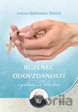 Ruženec odovzdanosti s pátrom Dolindom