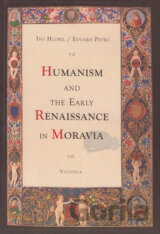 Humanism and the early renaissance in Moravia