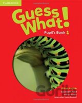 Guess What! 1 - Pupil's Book