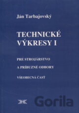 Technické výkresy I.