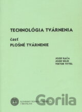 Technológia tvárnenia časť plošné tvárnenie