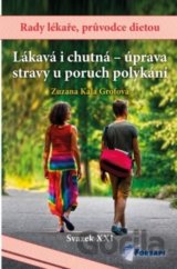 Lákavá i chutná - úprava stravy u poruch polykání