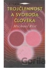 Trojčlennost a svoboda člověka