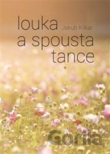 Louka a spousta tance