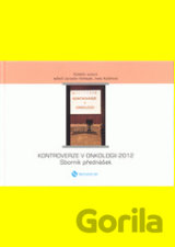 Kontroverze v onkologii 2013