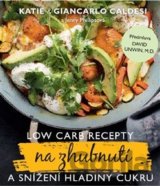 Low Carb recepty na zhubnutí a snížení hladiny cukru