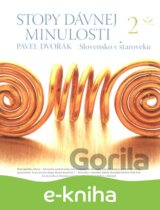 Stopy dávnej minulosti 2.