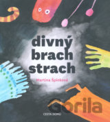 Divný brach strach