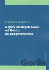 Dějiny etických teorií od Kanta po pragmatismus