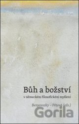 Bůh a božství v německém filosofickém myšlení