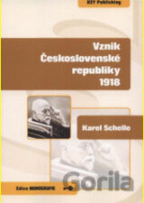 Vznik Československé republiky 1918
