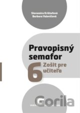 Pravopisný semafor 6 (zošit pre učiteľa)