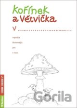 Kořínek a Větvička
