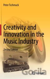 Creativity and Innovation in the Music Industry