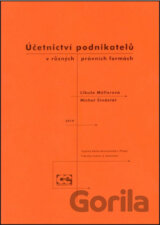 Účetnictví podnikatelů v různých právních formách - 4. aktualizované vydání