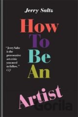 How to Be an Artist