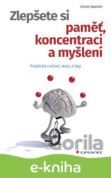 Zlepšete si paměť, koncentraci a myšlení