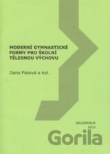 Moderní gymnastické formy pro školní tělesnou výchovu