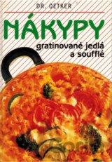 Nákypy, gratinované jedlá a soufflé